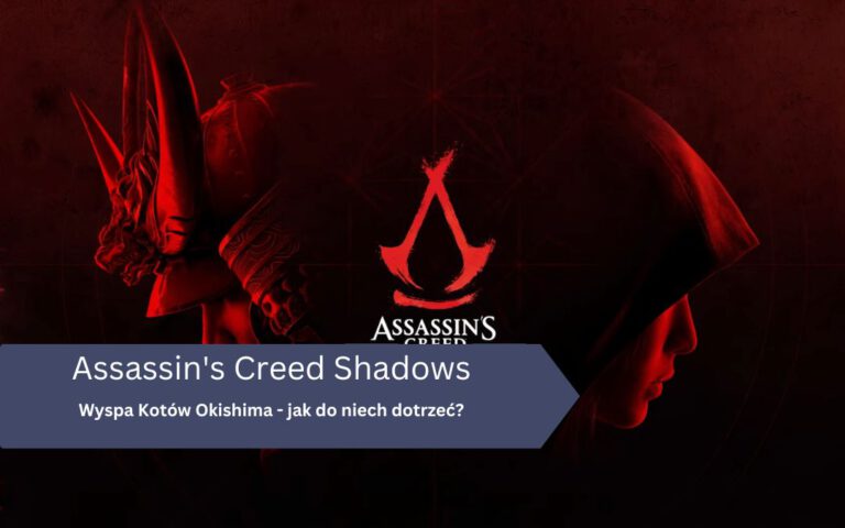 Wyspa Kotów Okishima – jak do niech dotrzeć? – Assassin’s Creed Shadows
