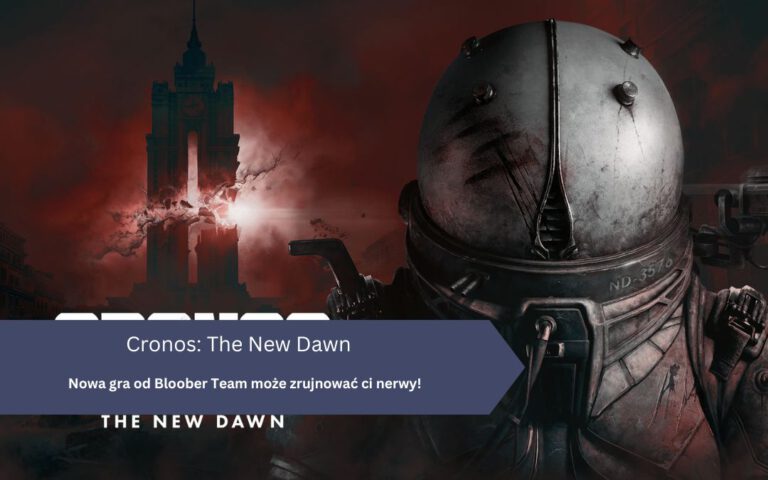 Nowa gra od Bloober Team może zrujnować ci nerwy! Zobacz, jak Cronos: The New Dawn przypomina Dead Space!