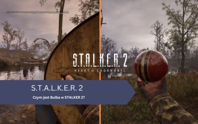 STALKER 2 – bulba: jak działa, Tajemnicza Piłka