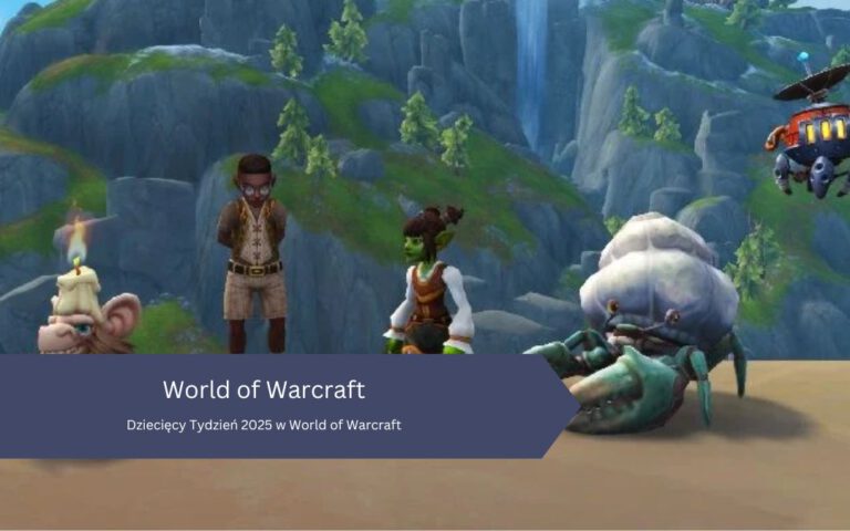 Dziecięcy Tydzień 2025 w World of Warcraft