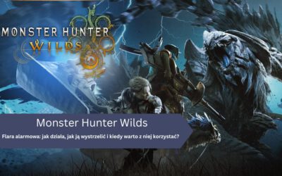 Flara alarmowa: jak działa, jak ją wystrzelić i kiedy warto z niej korzystać w Monster Hunter: Wilds?