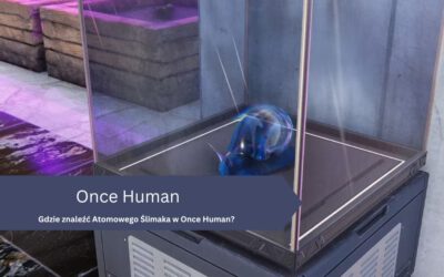 Gdzie znaleźć Atomowego Ślimaka w Once Human?
