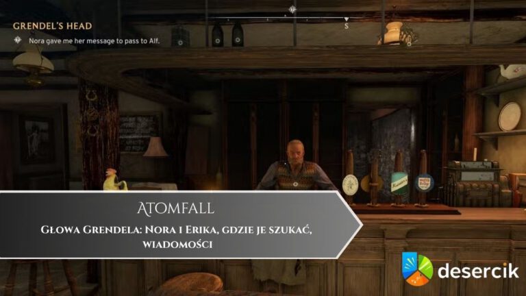 Atomfall – Głowa Grendela: Nora i Erika, gdzie je szukać, wiadomości