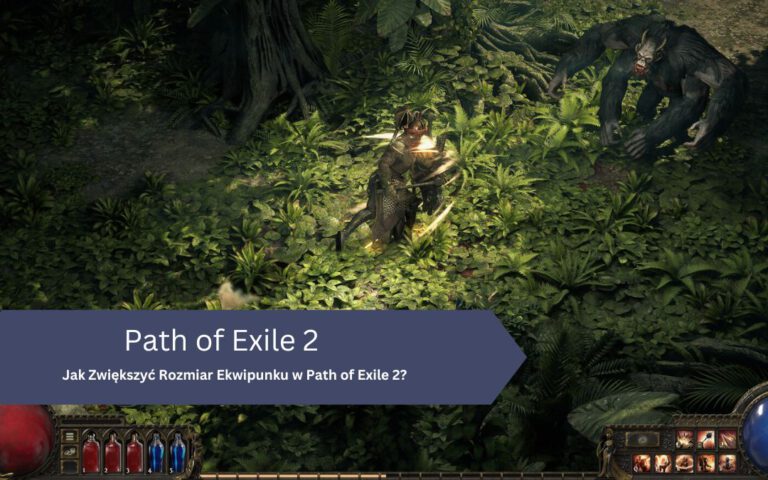 Jak Zwiększyć Rozmiar Ekwipunku w Path of Exile 2?