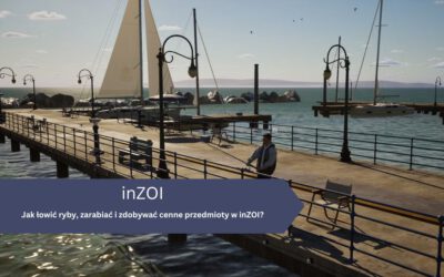 Jak łowić ryby, zarabiać i zdobywać cenne przedmioty w inZOI?