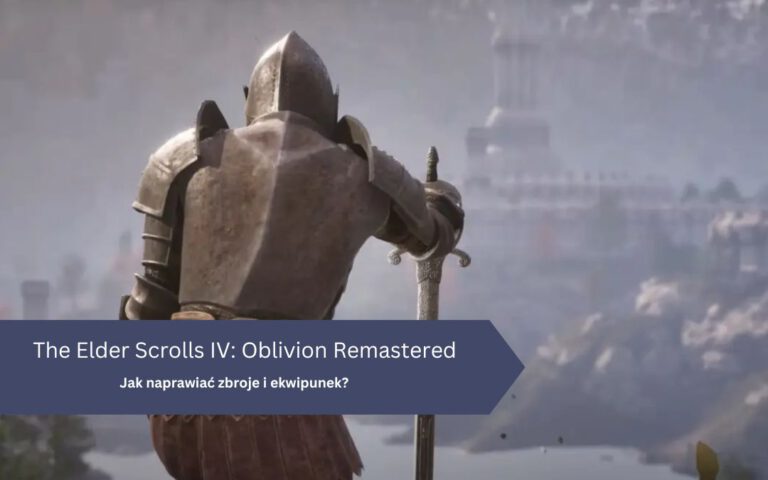 Oblivion Remastered – zbroje i ekwipunek, jak naprawiać, Zbrojmistrz