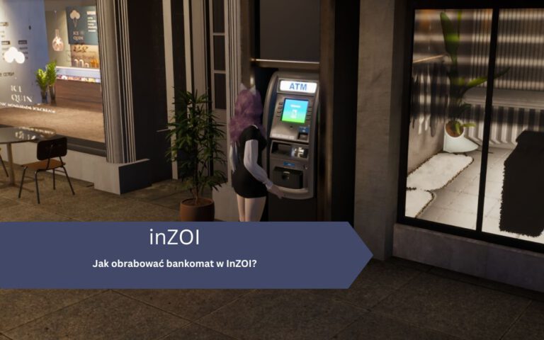 InZOI – bankomat: jak obrabować, napad