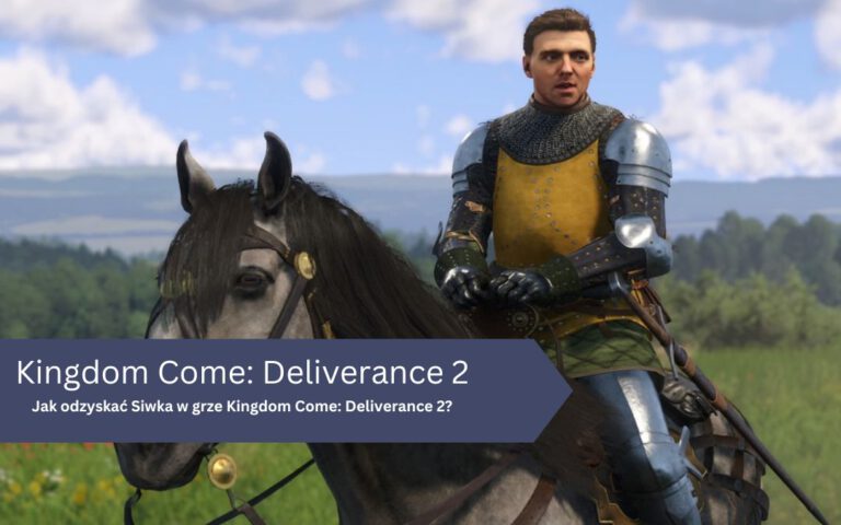 Kingdom Come: Deliverance 2 – Siwek: jak zdobyć konia, jak odzyskać
