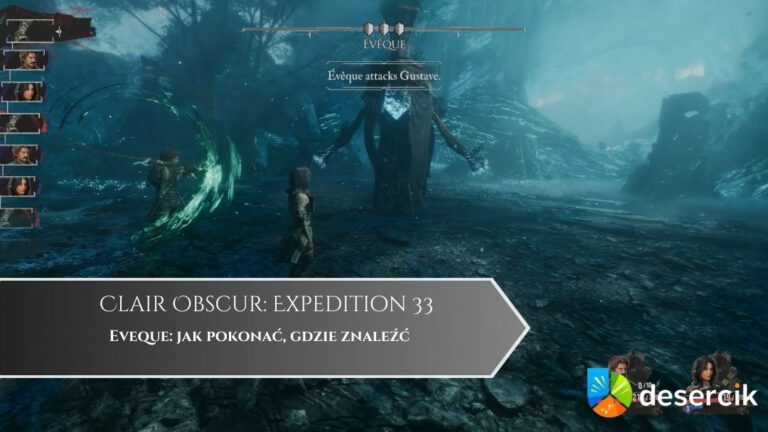 Expedition 33 – Eveque: jak pokonać, gdzie znaleźć