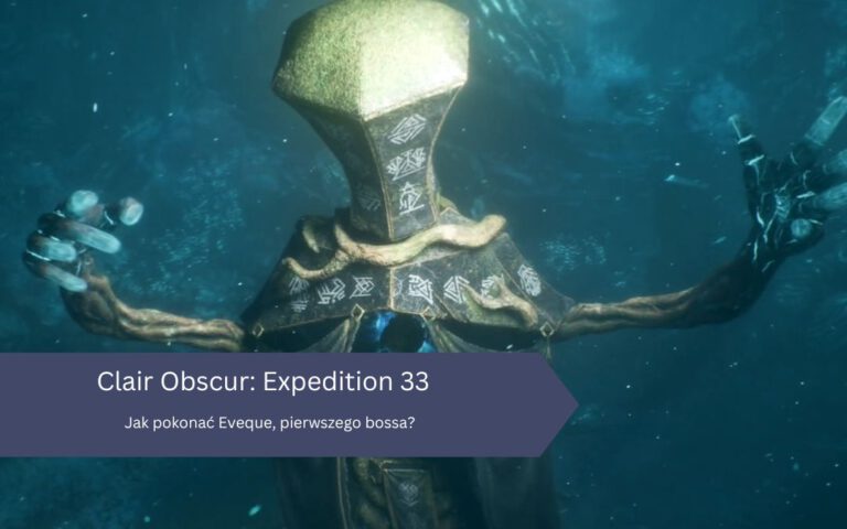 Clair Obscur: Expedition 33 – Jak pokonać Eveque, pierwszego bossa?