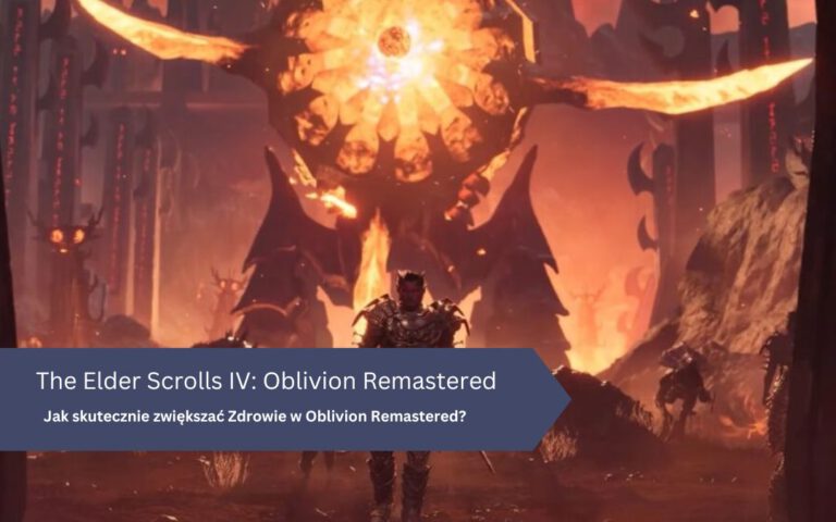 Oblivion Remastered – pasek zdrowia, jak zwiększyć, wytrzymałość