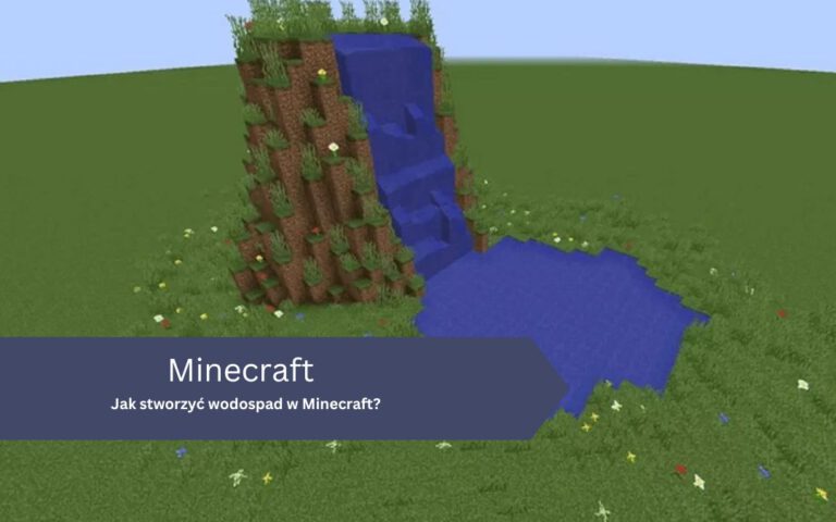 Jak stworzyć wodospad w Minecraft?