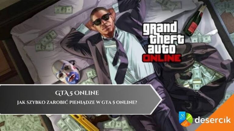 Jak szybko zarobić pieniądze w GTA 5 Online?