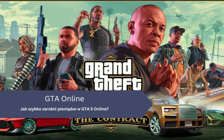 Jak szybko zarobić pieniądze w GTA 5 Online?
