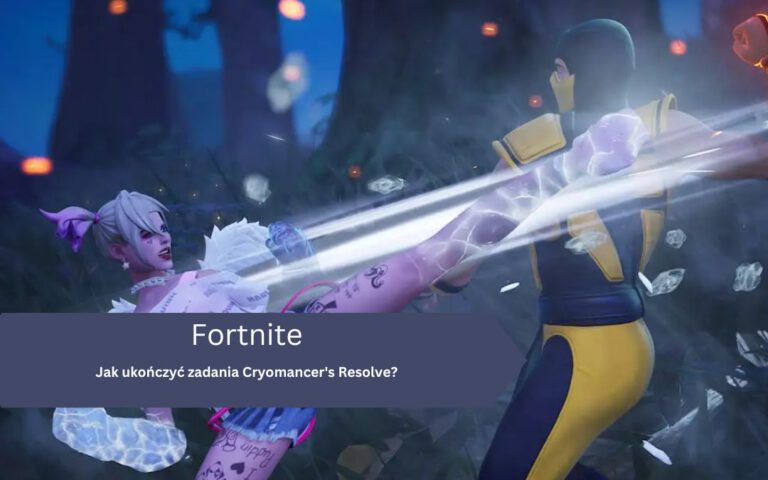Jak ukończyć zadania Cryomancer’s Resolve w Fortnite?