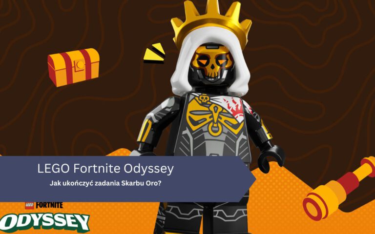 Jak ukończyć zadania Skarbu Oro i zdobyć unikalne skrzynie w LEGO Fortnite Odyssey?