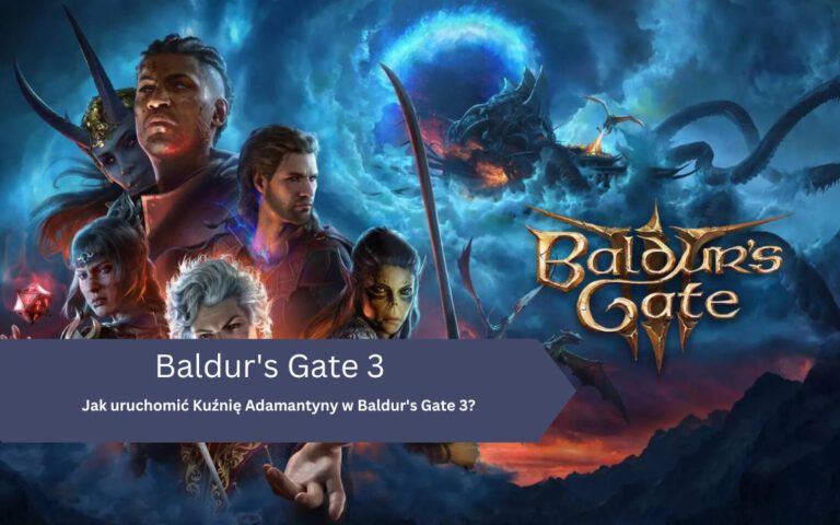 Jak uruchomić Kuźnię Adamantyny w Baldur’s Gate 3?