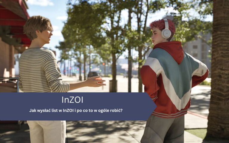 InZOI – list: jak wysłać, po co to robić