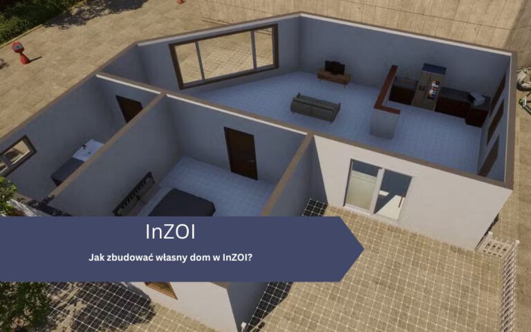 InZOI – dom: jak zbudować, spersonalizować, umeblować