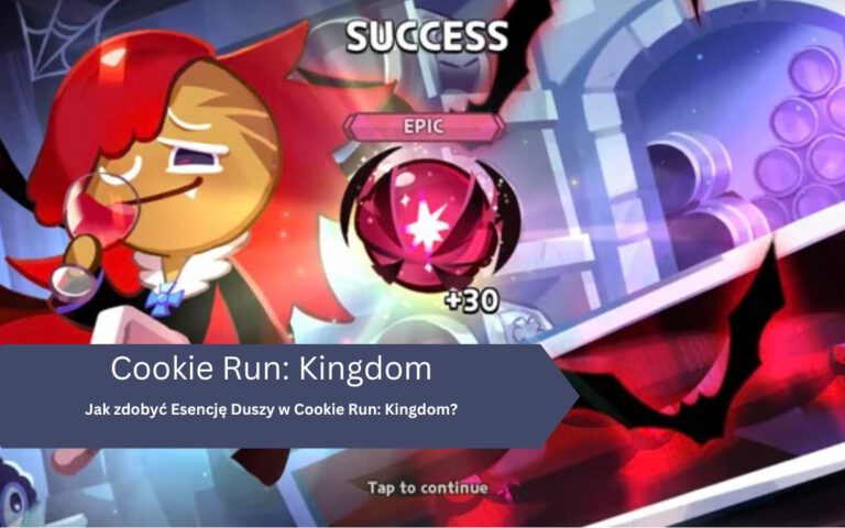 Jak zdobyć Esencję Duszy w Cookie Run: Kingdom?