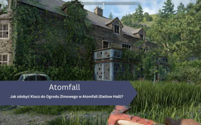 Jak zdobyć Klucz do Ogrodu Zimowego w Atomfall (Datlow Hall)?