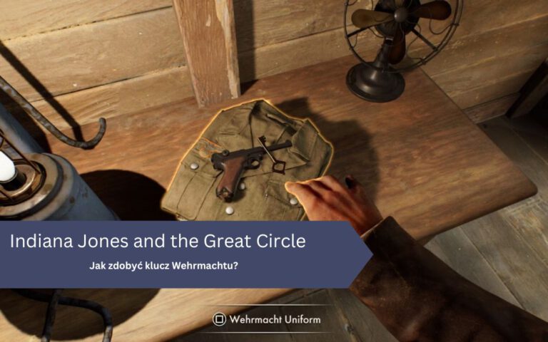 Jak zdobyć klucz Wehrmachtu w grze Indiana Jones i Wielki Krąg?