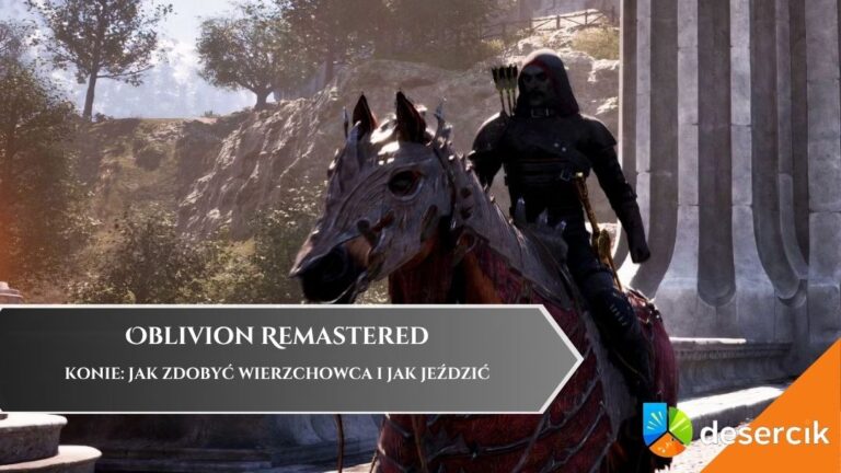 Oblivion Remastered &ndash; konie: jak zdobyć wierzchowca i jak jeździć