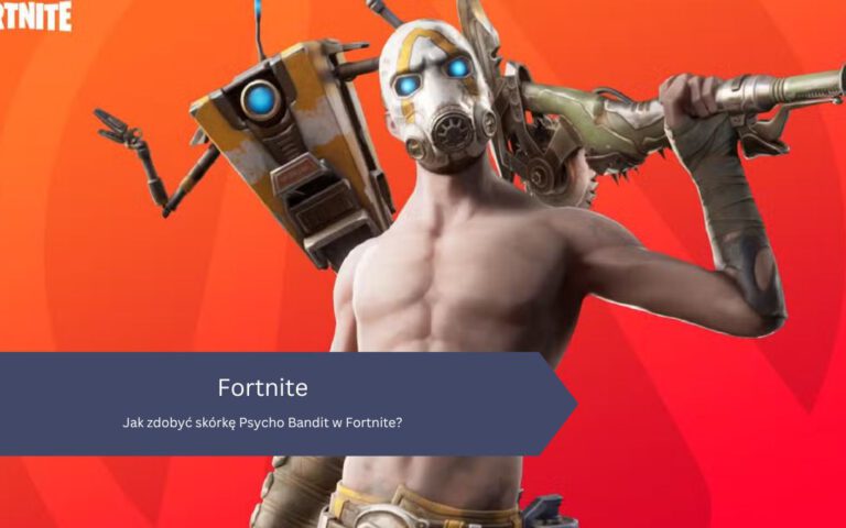 Jak zdobyć skórkę Psycho Bandit w Fortnite?