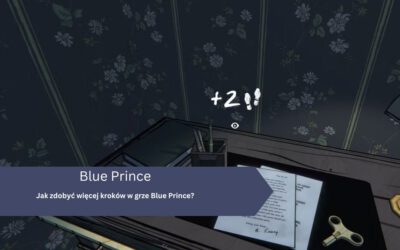 Jak zdobyć więcej kroków w grze Blue Prince?