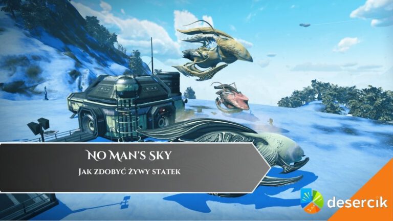 No Man&rsquo;s Sky &ndash; Jak zdobyć żywy statek