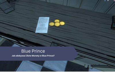 Jak zdobywać Złote Monety w Blue Prince?