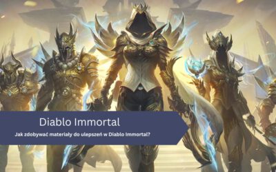 Jak zdobywać materiały do ulepszeń w Diablo Immortal?