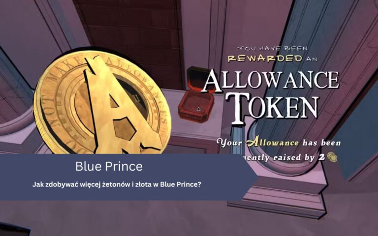 Jak zdobywać więcej żetonów i złota w Blue Prince?