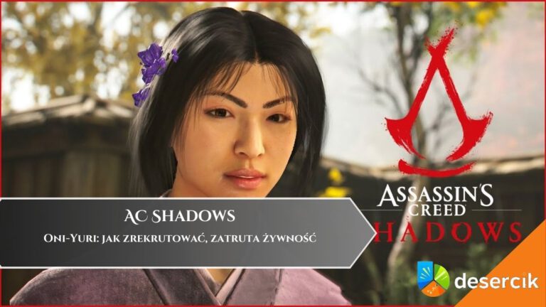 Assassin’s Creed Shadows – Oni-Yuri: jak zrekrutować, zatruta żywność