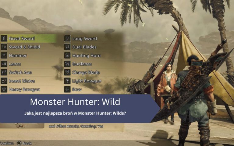Monster Hunter: Wilds – Jaka jest najlepsza broń?