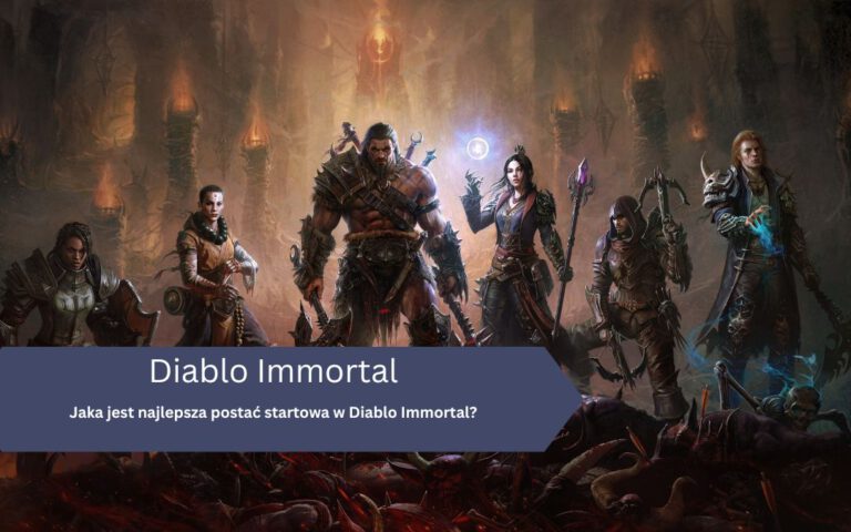 Diablo Immortal – jaka jest najlepsza postać na start