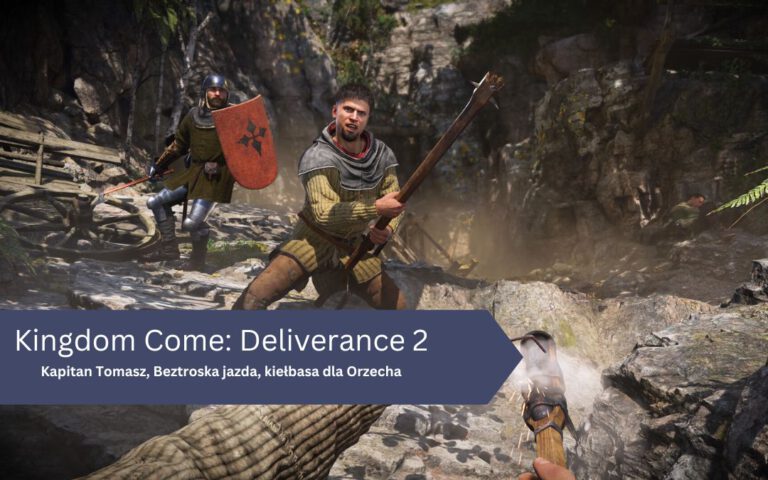 Kingdom Come: Deliverance 2 – Bztroska Jazda: sztuka perswazji, ucieczka przez las