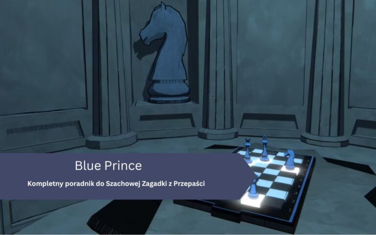 Kompletny poradnik do Szachowej Zagadki z Przepaści w Blue Prince