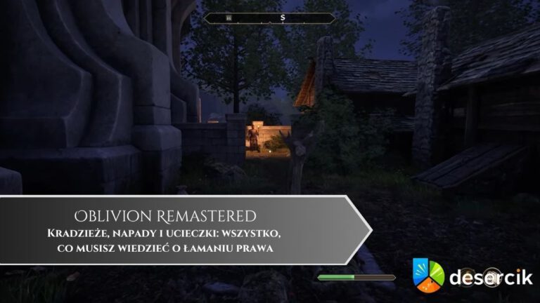 Oblivion Remastered – Kradzieże, napady i ucieczki: wszystko, co musisz wiedzieć o łamaniu prawa