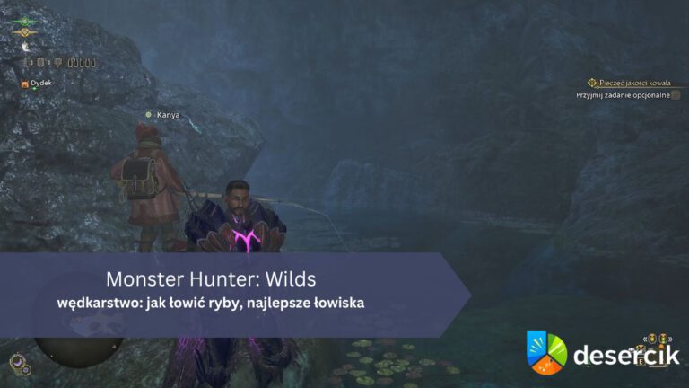 Monster Hunter: Wilds – wędkarstwo: jak łowić ryby, najlepsze łowiska