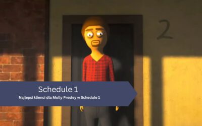 Najlepsi klienci dla Molly Presley w Schedule 1