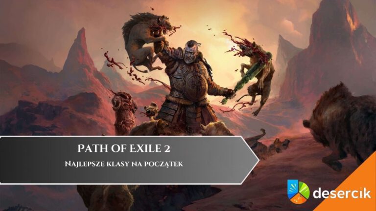Path of Exile 2 &ndash; Najlepsze klasy na początek