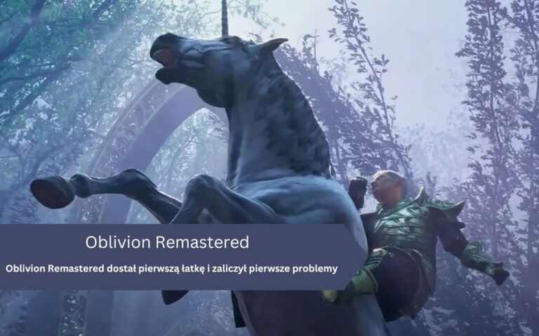 Oblivion Remastered dostał pierwszą łatkę i zaliczył pierwsze problemy