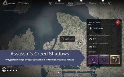 Misja – Przyjaciel mojego wroga: Spotkanie z Mitsuhide w zamku Katano – Assassin’s Creed Shadows