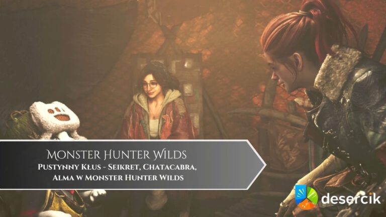 Pustynny Kłus – Seikret, Chatacabra, Alma w Monster Hunter Wilds