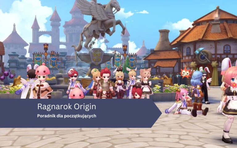 Ragnarok Origin – wskazówki dla początkujących