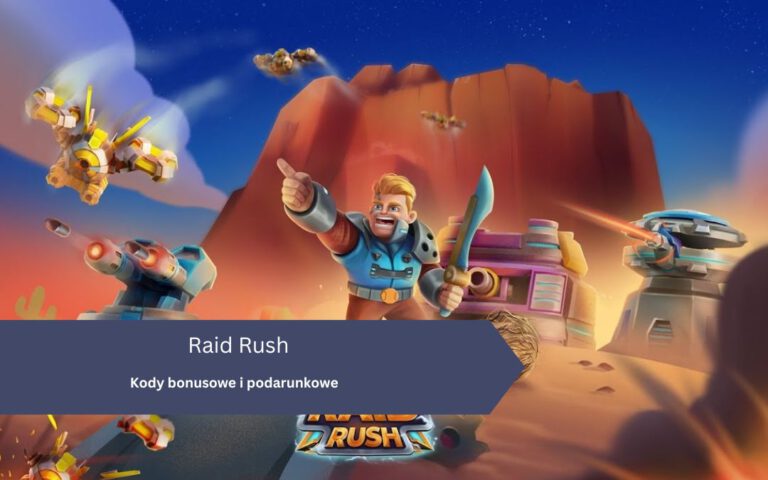 Raid Rush – Kody bonusowe i podarunkowe