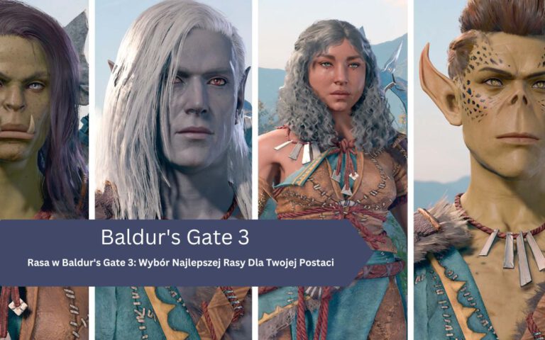 Rasa w Baldur’s Gate 3: Wybór Najlepszej Rasy Dla Twojej Postaci