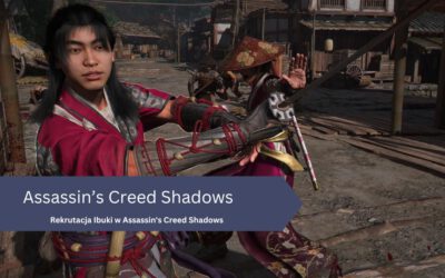 Rekrutacja Ibuki w Assassin’s Creed Shadows – Przerwana zasadzka, Kyobei i Nakatomim