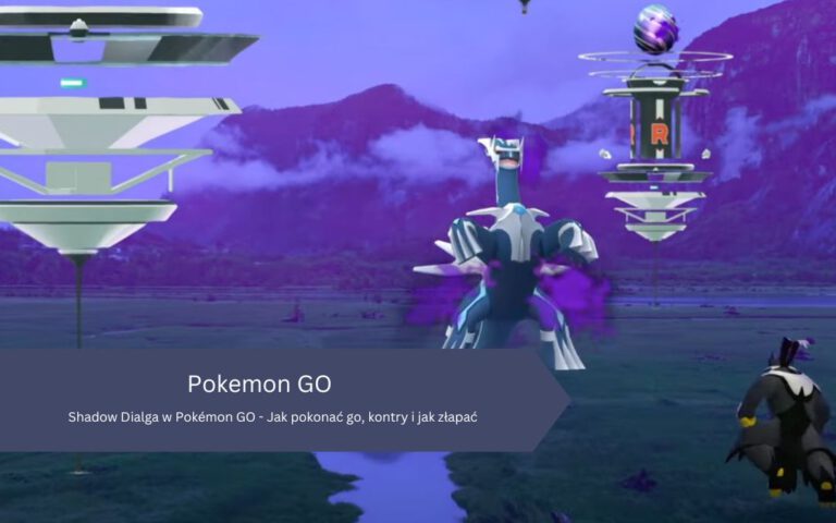 Shadow Dialga w Pokémon GO – Jak pokonać go, kontry i jak złapać